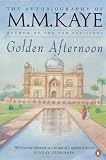 Golden afternoon : being the second part of Share of summer, her autobiography