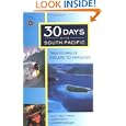 30 Days in the South Pacific: True Stories of Escape to Paradise by Sean O'Reilly, James O'Reilly, and Larry Habegger