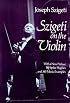 Szigeti on the Violin
