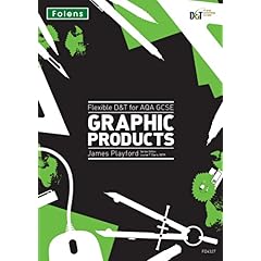 【クリックで詳細表示】Flexible D＆T： GCSE for AQA Graphic Products Teacher’s Pack： James Playford： 洋書