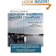 Cruising Guide to New York Waterways and Lake Champlain (Cruising Guide to New York Waterways & Lake Champlain)