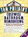 Tom Philbin's Costwise Bathroom Remodeling: A Guide to Renovating or Improving Your Bath by Tom Philbin