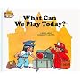 What Can We Play Today? (Magic Castle Readers Social Science)