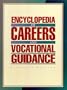 Encyclopedia of Careers and Vocational Guidance (Encyclopedia of Careers & Vocational Guidance (4 Vol.))