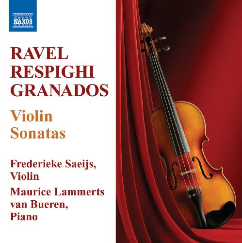 Buy Ravel; Respighi; Granados: Violin Sonatas From amazon