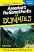 America's National Parks for Dummies, Second Edition