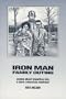 Iron Man Family Outing : Poems About Transition Into A More Conscious Manhood
