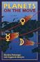 Planets on the Move: The Astrology of Relocation