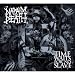 Time Waits For No Slave [Digipack]