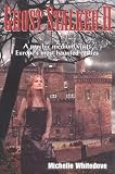 Ghost Stalker Two: A Psychic Medium Visits Europes Most Haunted Castles (No. 2)