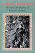 The Four Adventures of Richard Hannay: The Thirty-Nine Steps/Greenmantle/Mr. Standfast/the Three Hostages