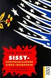Produkt-Bild: Sissy - Schicksalsjahre einer Tramperin: "Even cowgirls get the blues": Even cowgirls get the blues. (rororo panther)