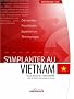 S'implanter au Vietnam