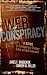 Web of Conspiracy: A Guide to Conspiracy Theory Sites on the Internet