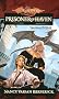 Prisoner of Haven (Dragonlance Novel: Age of Mortals Vol. 4)