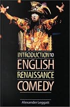 Introduction to English Renaissance Comedy