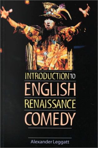 Introduction to English Renaissance Comedy