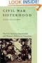 Civil War Sisterhood: The U.S. Sanitary Commission and Women's Politics in Transition