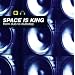 Space Is King-from Dub to Dubstep