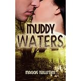 Muddy Waters