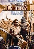 EDMUND CAMPION HERO OF GOD'S UNDERGROUND