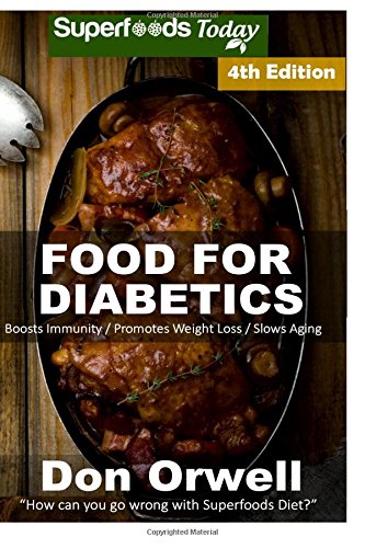 food for diabetics over 200 diabetes type 2 quick  easy gluten free low cholesterol whole foods diabetic recipes