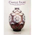  Camille Faure: Limoges Art Deco Enamels  by Alberto Shayo