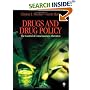 Drugs and Drug Policy: The Control of Consciousness Alteration