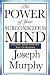 The Power of Your Subconscious Mind