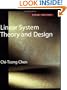 Linear System Theory and Design (Oxford Series in Electrical and Computer Engineering)