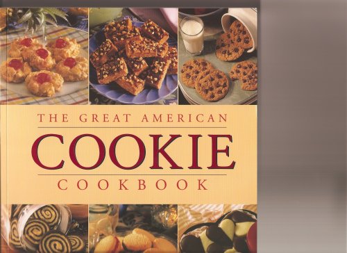 The Great American Cookie Cookbook