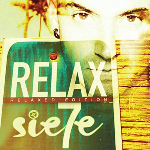 Sie7e - Relax - Relaxed Edition - Zortam Music