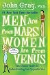 Men Are from Mars, Women Are from Venus: Practical Guide for Improving Communicat Men Are from Mars, Women Are from Venus: Practical Guide for Improving Communicat