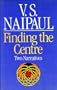 Finding the Centre: Two Narratives