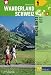  : Wanderland Schweiz: 9. Highlights Ost