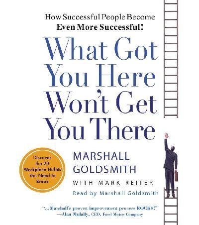 Image of: What Got You Here Won't Get You There