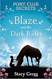 Blaze and the dark rider