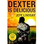 Dexter Is Delicious
