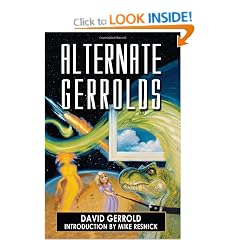 Alternate Gerrolds: An Assortment of Fictitious Lives
