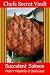 Succulent Salmon - Heart Healthy & Delicious