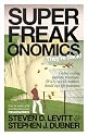 Superfreakonomics: Global Cooling, Patriotic Prostitutes and Why Suicide Bombers Should Buy Life Insurance