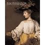 The Age of Rembrandt: Dutch Paintings in The Metropolitan Museum of Art (Metropolitan Museum of Art Publications)
