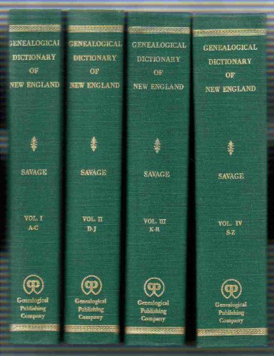 a genealogical dictionary of the first settlers of new england 3rd edition 4 vols