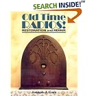 Old Time Radios! Restoration and Repair by  Joseph J. Carr