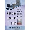 Working Against Odds: Stories of Disabled Women's Work Lives