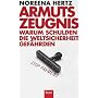 Armutszeugnis. Warum Schulden die Welt gef�hrden