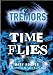 Time Flies (Tremors)