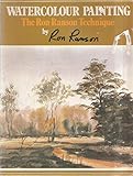 Watercolour painting : the Ron Ranson technique
