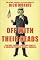 Off with Their Heads: Traitors, Crooks & Obstructionists in American Politics, Media & Business