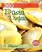 Search : Italian COOKBOOK - 260 PASTA PERFETTA Recipes (Cooking eBook with Easy Navigation) + Free PDF